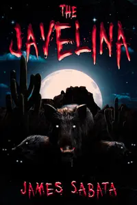The Javelina by James Sabata — book cover